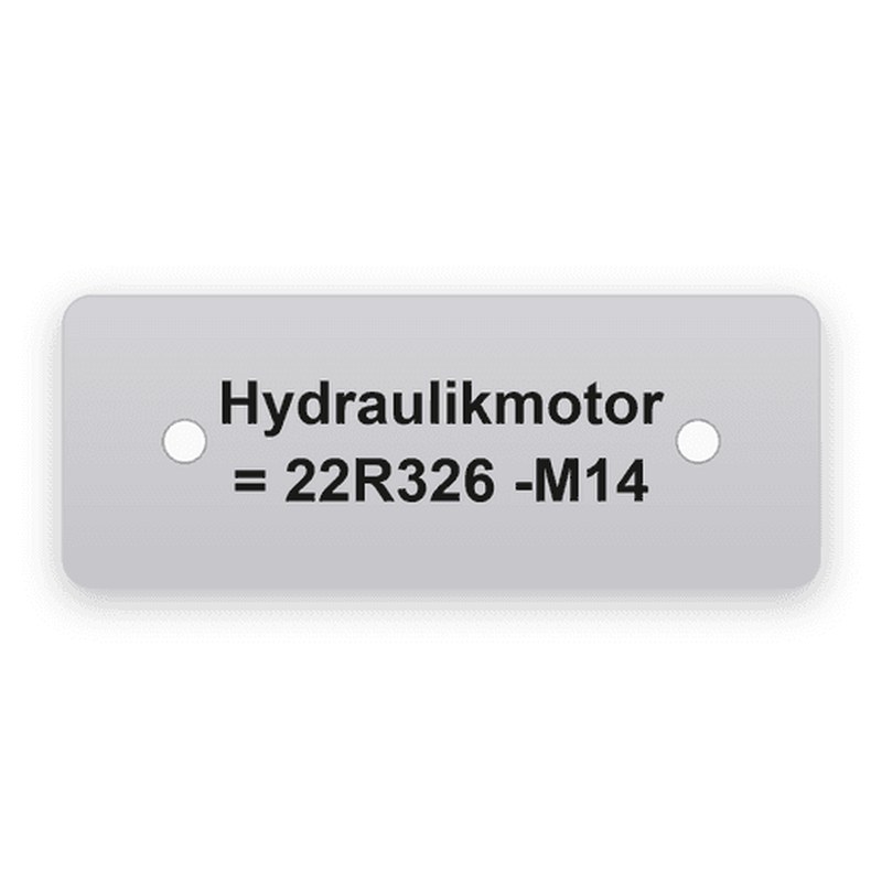 Rechteckiges silbernes Maschinenschild mit zwei Bohrungen, schwarze Gravur in zwei Zeilen mit Hydraulikmotor und = 22R326 -M14