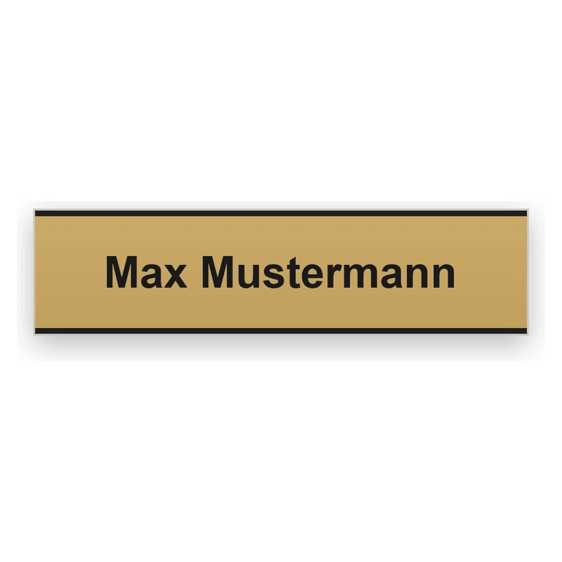 Kleines rechteckiges goldfarbenes Namensschild mit schwarzem Rahmen und schwarzer Gravur, eine Zeile mit Max Mustermann