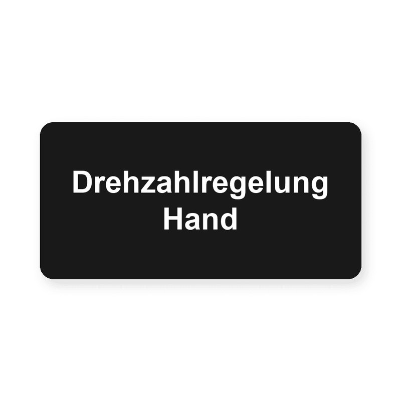 Rechteckiges Schaltschrankschild, schwarzer Grund mit weißer Gravur, zwei Zeilen mit Drehzahlregelung und Hand