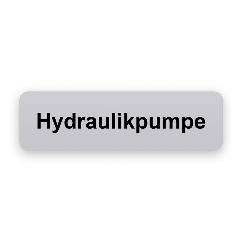 Rechteckiges Tasterschild, silberner Grund mit schwarzer Gravur, eine Zeile mit Hydraulikpumpe