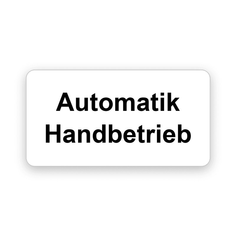 Rechteckiges Tasterschild, weißer Grund mit schwarzer Gravur, zwei Zeilen mit Automatik und Handbetrieb